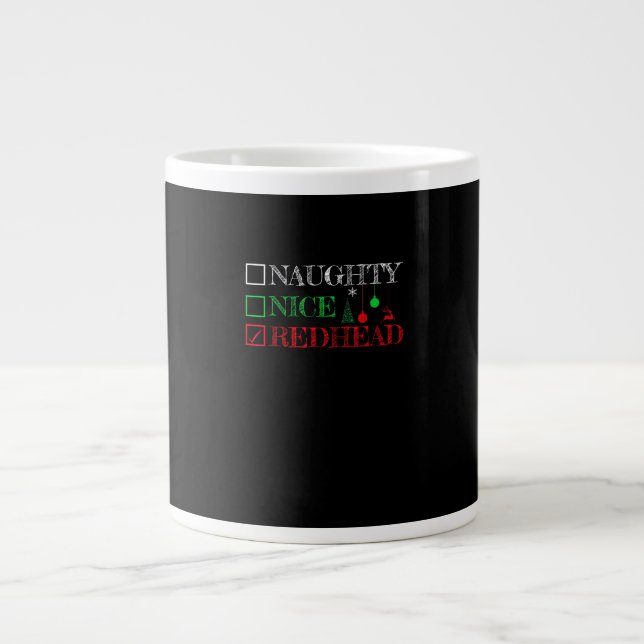 Taza De Café Gigante Naughty Nice Redhead Christmas Funny Holiday  (Frente)