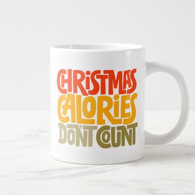 Taza De Café Gigante Navidades divertidos calorías no cuentan el diseño (Derecha)