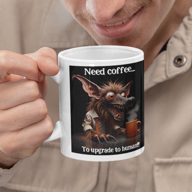 Taza De Café Gigante Necesito café... ¡Para mejorar a los humanos! (Subido por el creador)