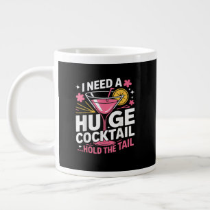 Taza De Café Gigante Necesito un cóctel enorme divertido