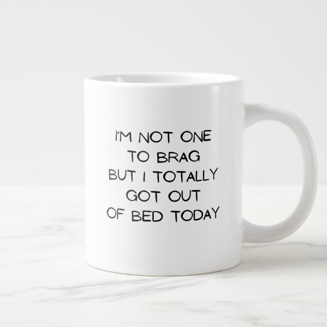 Taza De Café Gigante Ni uno a alardear (Derecha)