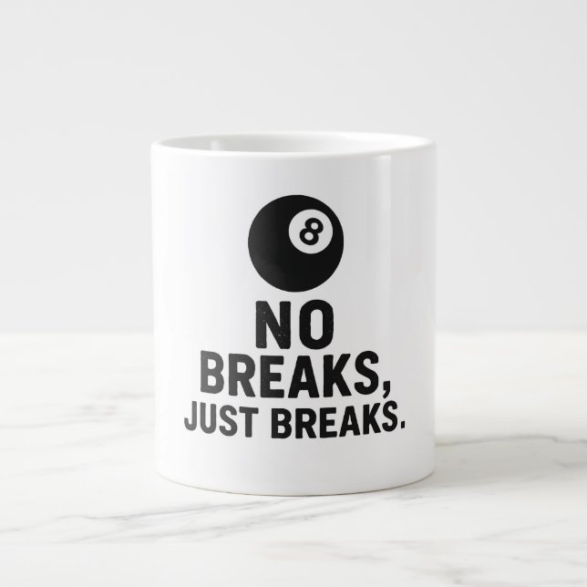 Taza De Café Gigante No Breaks Just Breaks (Frente)