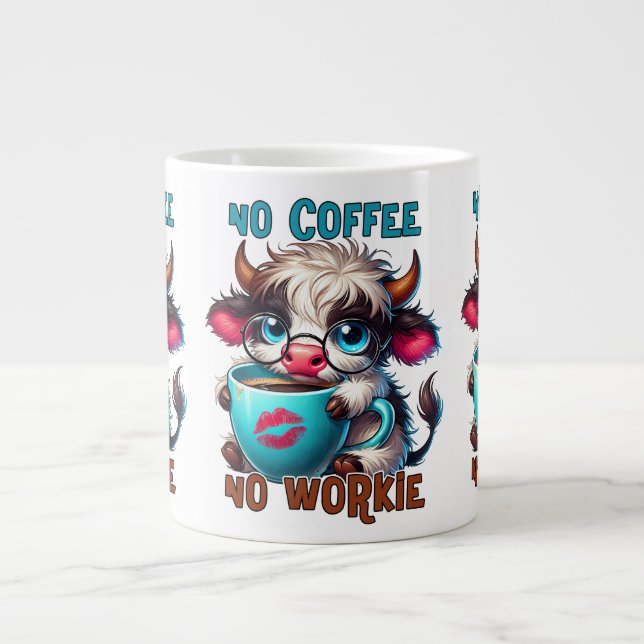 Taza De Café Gigante No Coffee No Workie  (Frente)
