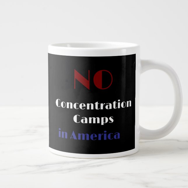 Taza De Café Gigante No concentration camps in America (Derecha)
