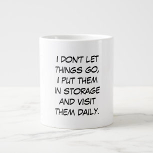 Taza De Café Gigante No dejo que las cosas se vayan