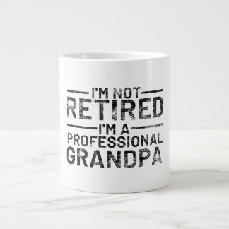 Taza De Café Gigante No estoy jubilado, soy un abuelo profesional