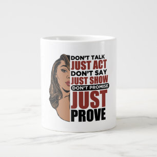 Taza De Café Gigante No hablen solo de actuar, no digan solo mostrar a 