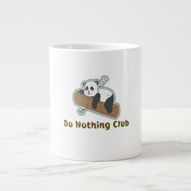 Taza De Café Gigante No hacer nada Club Panda (Frente)