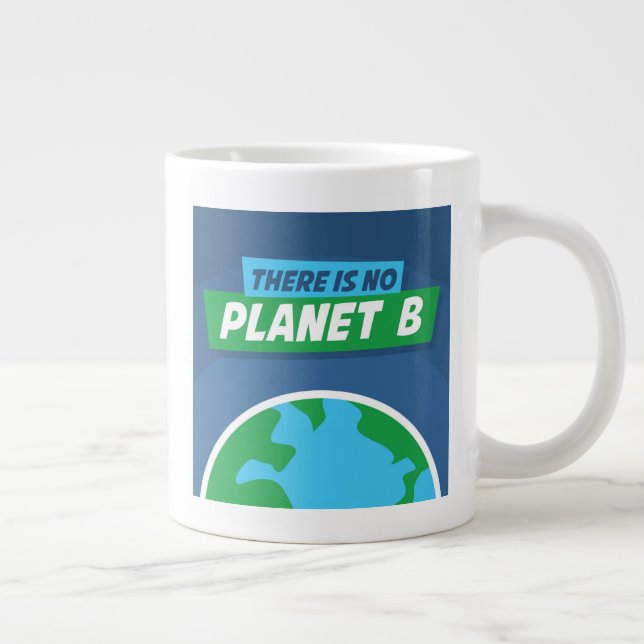 Taza De Café Gigante No Hay Planeta B (Derecha)