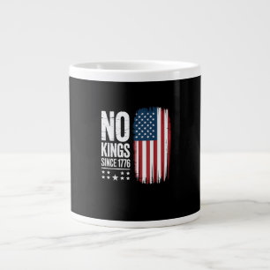 Taza De Café Gigante No hay reyes en América desde 1776 Espíritu de lib
