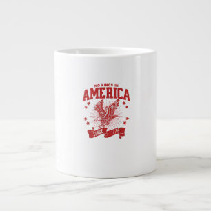 Taza De Café Gigante No Hay Reyes En América Desde 1776 USA Águila