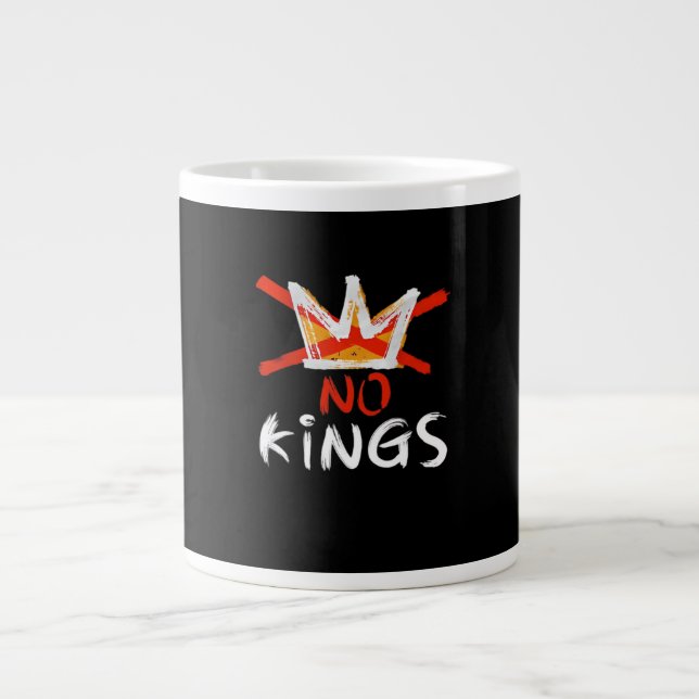 Taza De Café Gigante No King Funny Quote Anti Tyranny Retro Design (Frente)
