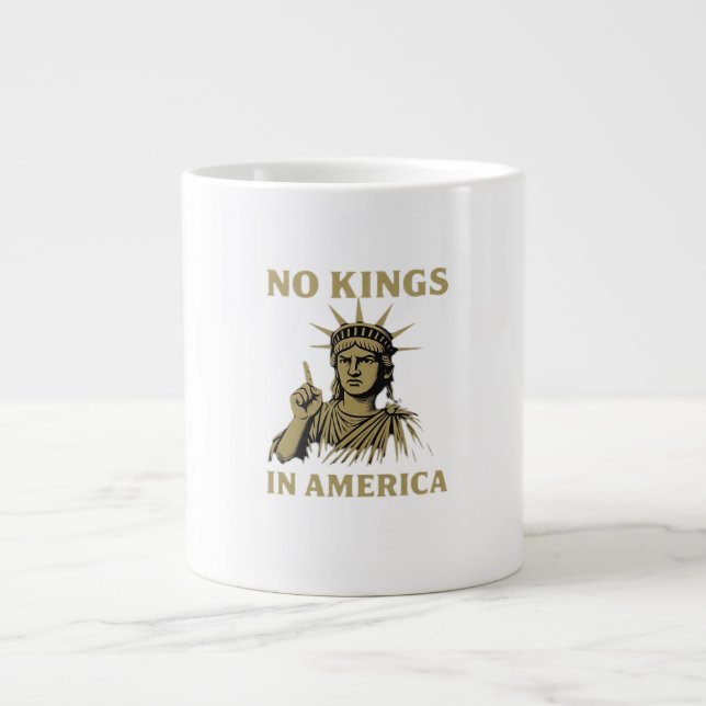 Taza De Café Gigante No Kings In America Statue Of  No Kings Day Protes (Frente)