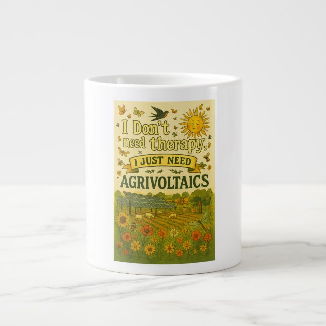 Taza De Café Gigante No necesito terapia, solo necesito agrivoltaicos (Frente)