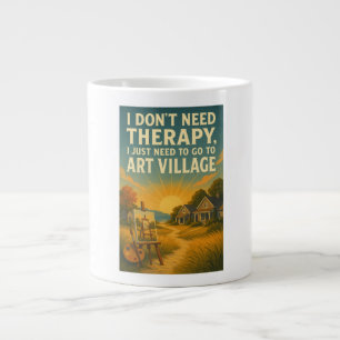 Taza De Café Gigante No necesito terapia, solo necesito Art Village