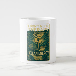 Taza De Café Gigante No necesito terapia, solo necesito energía limpia