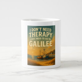 Taza De Café Gigante No necesito terapia, solo necesito Galilea
