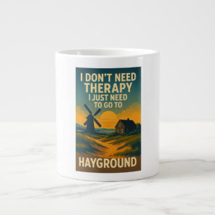 Taza De Café Gigante No necesito terapia, solo necesito Hayground