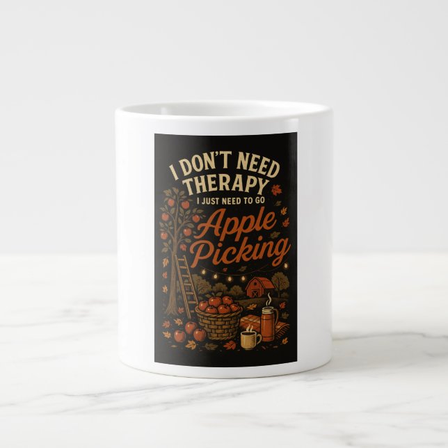 Taza De Café Gigante No necesito terapia, solo necesito ir a recoger ma (Frente)