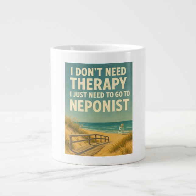 Taza De Café Gigante No necesito terapia, solo necesito neponismo (Frente)