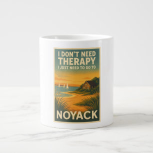 Taza De Café Gigante No necesito terapia, solo necesito Noyack
