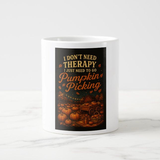Taza De Café Gigante No necesito terapia, solo necesito Picking (Frente)