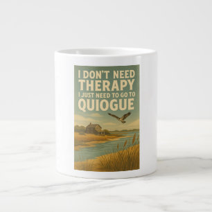 Taza De Café Gigante No necesito terapia, solo necesito Quiogue