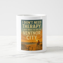 Taza De Café Gigante No necesito terapia, solo necesito Ventnor City
