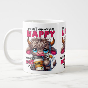 Taza De Café Gigante No Puedes Hacer Feliz a Todos No Eres Café