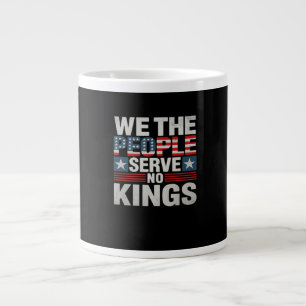 Taza De Café Gigante No Rey Libertad Patriótica No Reyes En América Ret