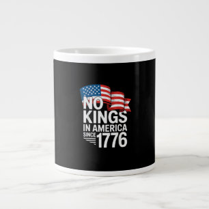 Taza De Café Gigante No Reyes En América Desde 1776 Protesta Creativa S
