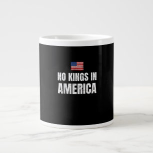 Taza De Café Gigante No Reyes En América Estados Unidos Independencia L