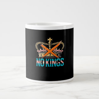 Taza De Café Gigante No Reyes No Oligarcas