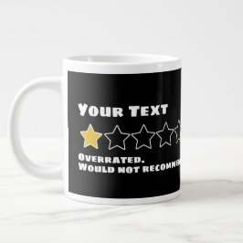 Taza De Café Gigante No Se Recomendaría Una Sobrevaloración Personaliza