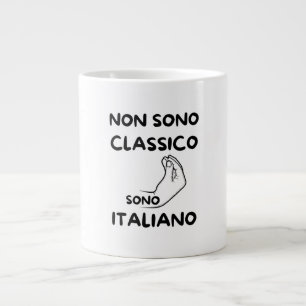 Taza De Café Gigante No soy clasico, soy italiano: Sono Italiano MUG