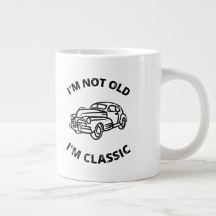 Taza De Café Gigante No soy viejo soy clásico del café Mug