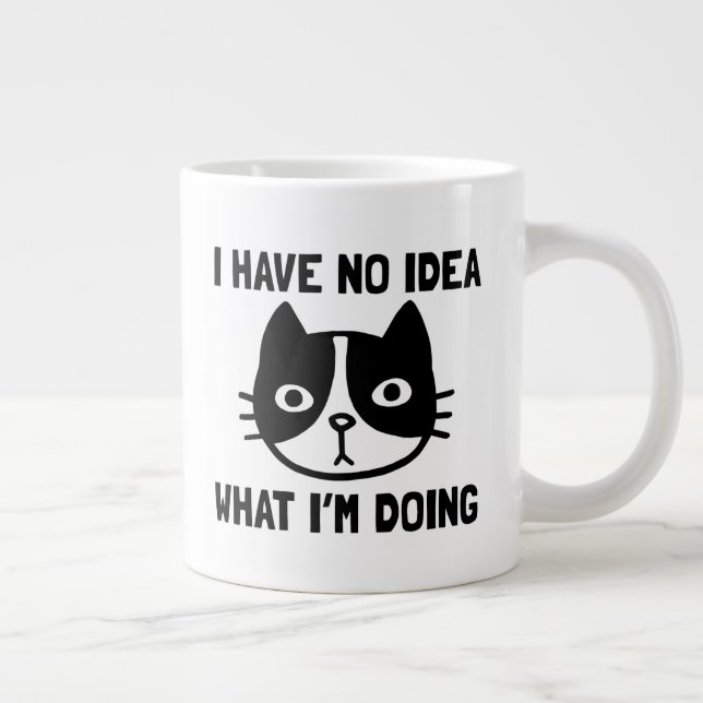 Taza De Café Gigante No tengo idea de lo que estoy haciendo un gato gra (Derecha)