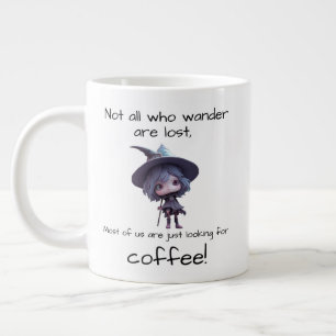 Taza De Café Gigante No todos los que deambulan están perdidos,