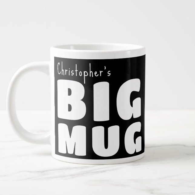 Taza De Café Gigante Nombre personalizado Big Mug Novedad divertida C00 (Izquierda)