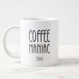 Taza De Café Gigante Nombre personalizado Café Maniac - Gracioso