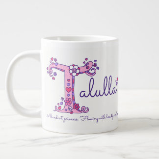 Taza De Café Gigante Nombre personalizado de Talulla que significa rosa