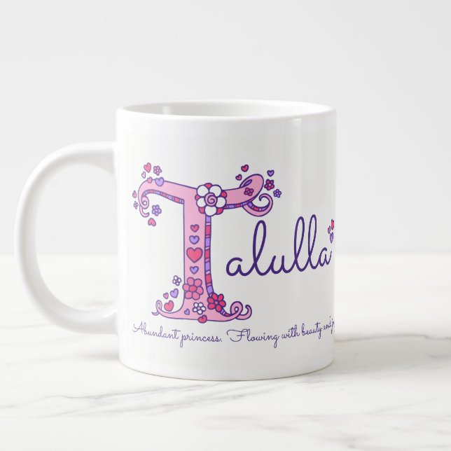 Taza De Café Gigante Nombre personalizado de Talulla que significa rosa (Izquierda)