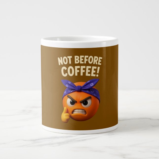 Taza De Café Gigante Not Before Coffee  (Frente)