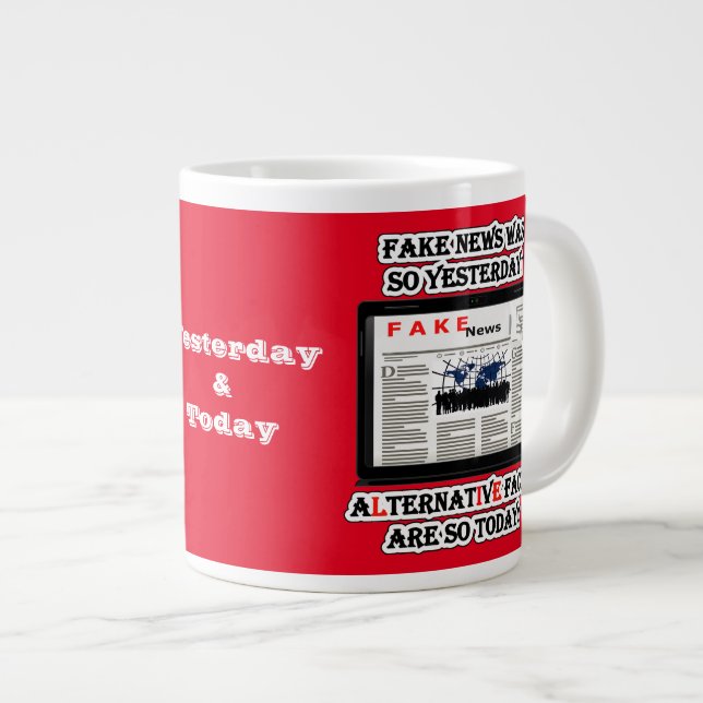 Taza De Café Gigante Noticias falsas y datos alternativos Jumbo Mug (Derecha)