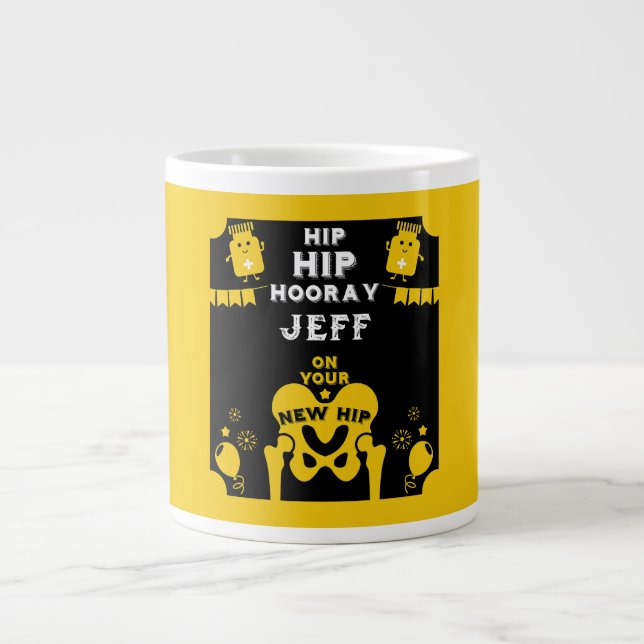 Taza De Café Gigante Nuevo reemplazo de cadera se pone bien (Frente)