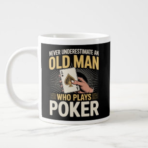 Taza De Café Gigante Nunca Subestimes la Carta de Poker del Viejo