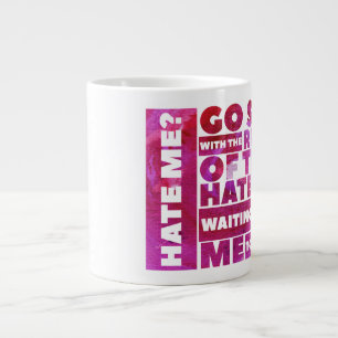 Taza De Café Gigante ¿Odiarme? (Humor) - Jumbo Mug