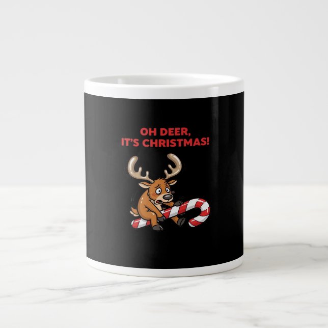Taza De Café Gigante Oh Deer Its Christmas Stressed Reindeer With Sweet (Frente)