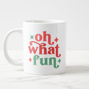 Taza De Café Gigante Oh Qué Diversión - Tipografía festiva