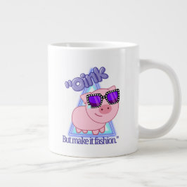 Taza De Café Gigante Oink pero hágalo de moda - Cita de cerdo